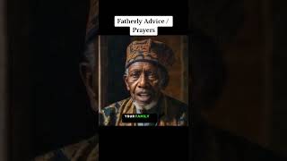 Fatherly Advice and Prayers [upl. by Nappy]