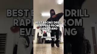 Best Bronx Drill Rappers in every gang currently Pt1 [upl. by Seidnac]