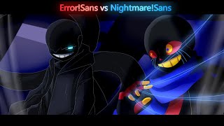 ErrorSans vs NightmareSans Animation [upl. by Ellehc]