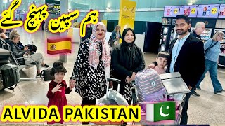 Hum Spain 🇪🇸 Pohanch Gaye  Alvida Pakistan 🇵🇰 lifeofhina5 rajabbutt94 [upl. by Haidabo]