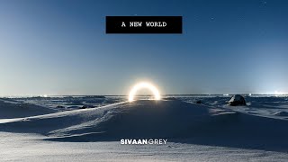 A New World Lyrics  Orchestral Pop  New Pop Music 2024  Sivaan Grey [upl. by Kyne]