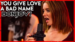 quotYou Give Love A Bad Namequot  Bon Jovi Cover by First To Eleven [upl. by Norty]