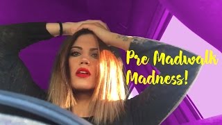 Pre Madwalk Madness Όλα Όσα Κάνω Πριν Το Event [upl. by Namyl]