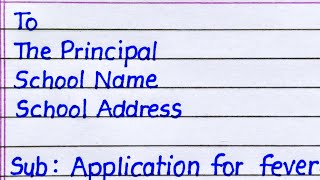 Application for Fever in English  How to Write Application for Fever in English [upl. by Albie]