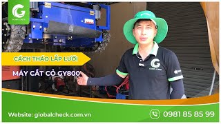 HƯỚNG DẪN THÁO LẮP LƯỠI DAO MÁY CẮT CỎ KHIỂN TỪ XA GY800 [upl. by Changaris]