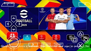 eFootball PES 2025 PPSSPP Original ISO Camera PS5 Latest Update Best Graphics [upl. by Bronder]