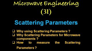 Microwave Engineering 31 Scattering Parameters [upl. by Sikata]