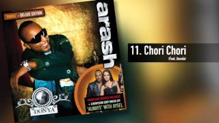 Arash  Chori Chori Feat Aneela [upl. by Greene]