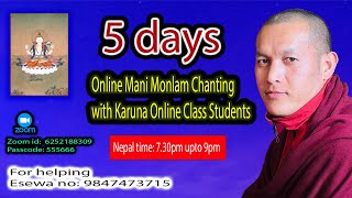 5th day of 5 days online mani monlam chanting programme [upl. by Nybbor]