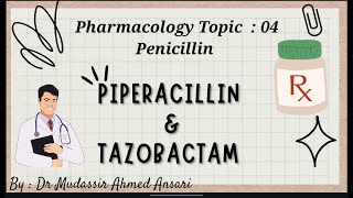 Tazar  Piperacillin amp Tazobactam Details DoseUsesContraindicationsSide Effects  Pharmacology [upl. by Kilby774]