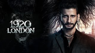 1920 LONDON FULL MOVIE IN HINDI  SHARMAN JOSHI  MEERA CHOPRA  VISHAL KARWAL  HD FACTS REVIEW [upl. by Otrebmuh629]