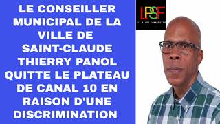 DISCRIMINATION SOCIALE THIERRY PANOL QUITTE LE PLATEAU D’YVELISE BOISSET SUR CANAL 10 [upl. by Nosoj]