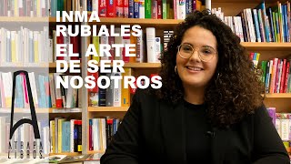 Inma Rubiales  quotEl arte de ser nosotrosquot PLANETA [upl. by Eimma]