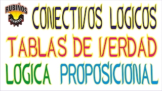 TABLAS DE VERDAD Y CONECTIVOS LOGICOS [upl. by Howarth605]