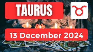 Taurus horoscope  Taurus Horoscope for Today 13 December 2024 [upl. by Adna533]