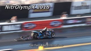 NitrOlympX 2018  Top Fuel Bike eliminations [upl. by Kirbie]