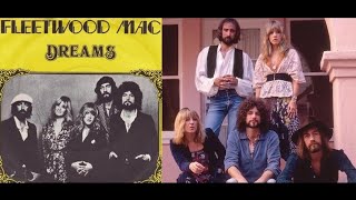 Dreams FLEETWOOD MAC  1977  HQ [upl. by Mharba]