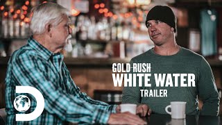 Trailer 1  Gold Rush White Water Season 5 [upl. by Lecia34]