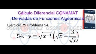 2954 Cálculo Diferencial CONAMAT Derivadas algebraicas Ejercicio 29 Problema 54 [upl. by Nyrrek]