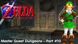 Slim Plays Ocarina of Time 3D Master Quest Dungeons  Part 10 [upl. by Servais]