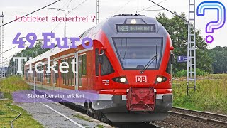 Lohnsteuer aktuell 49EuroTicket Deutschlandticket Jobticket steuerfrei [upl. by Yentihw146]