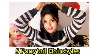 New amp Easy High Ponytail Hairstyles  5 Easy High Ponytail hairstyles  Sonali Singh  Ponytails [upl. by Sol]