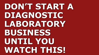 How to Start a Diagnostic Laboratory Business  Free Diagnostic Laboratory Business Plan Template [upl. by Lorri]