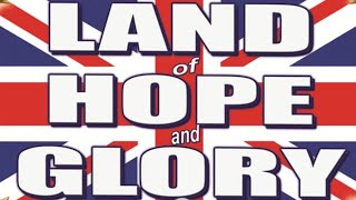 The Land of Hope and Glory [upl. by Adlez]