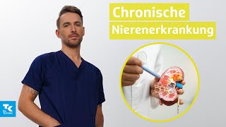 Chronische Nierenerkrankung verstehen Ursachen Symptome Diagnose amp Therapie  DocTommy [upl. by Einwahr]