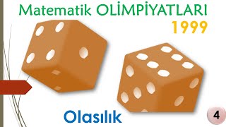 Matematik Olimpiyatları  Olasılık  1999  4 [upl. by Nylegna]