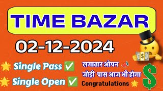 2 December 2024 Time bazar fix otc open time bazar jodi chart time bazar panel chart  Viral [upl. by Balfore]