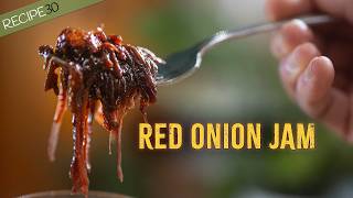 You Must Try Red Onion Jam  A GameChanging Condiment [upl. by Gytle430]