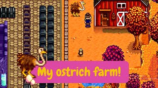 My ostrich farm  Relaxing Stardew Valley playthrough 45  No commentary [upl. by Pacificia]