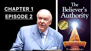 Kenneth Hagin The Believer’s Authority  Chapter 1 Episode Two [upl. by Revlys]