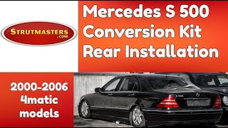 Rear Install 2000 to 2006 Mercedes S500 4Matic Suspension Conversion Kit By Strutmasters [upl. by Airdnat]