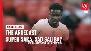 Super Saka amp Sad Saliba  Arsecast [upl. by Annahsor]