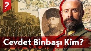 Cevdet Binbaşı Kim  Vatanım Sensin Cevdet Karakteri Gerçekte Var mıydı [upl. by Tilford]