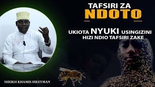 NDOTO NA TAFSIRI ZAKE  UKIOTA NDOTO YA NYUKI USINGIZINI  HIZI NDIO TAFSIRI ZAKE  SHEIKH KHAMIS [upl. by Imogen]