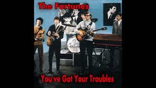 THE FORTUNES quotYOUVE GOT YOUR TROUBLESquot 1965 FULL BALANCED STEREO REMIX [upl. by Ennaimaj]