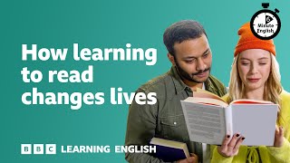 How learning to read changes lives ⏲️ 6 Minute English [upl. by Nitsew895]