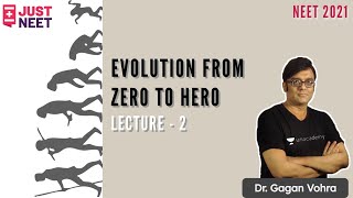 Evolution From Zero To Hero L2  NEET 2021  Biology  Just NEET  Dr Gagan Vohra [upl. by Hermon]