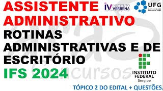 CONCUROS IFS TÓPICO 2 ROTINAS ADMINISTRATIVAS E DE ESCRITÓRIO concursoifs [upl. by Amlev]