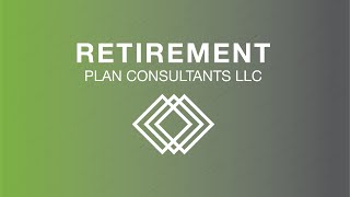 Retirement Plan Consultants LLC [upl. by Idnib]