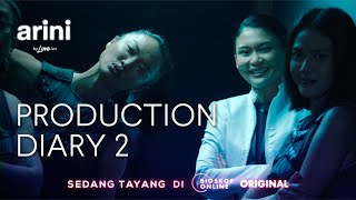 Arini by Loveinc Production Diary 2  Sedang tayang di Bioskoponlinecom [upl. by Engedi394]