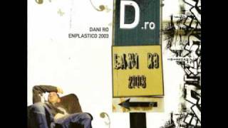 Dani Ro  Rap bizarro parte I con Grossomodo [upl. by Annia670]