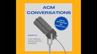 ACM Conversations Week of September 11 2023 [upl. by Tremain]