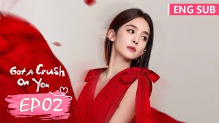 ENG SUB《恋恋红尘 Got A Crush On You》EP02——主演：古力娜扎，徐开骋  腾讯视频青春剧场 [upl. by Kling]