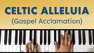 Celtic Alleluia  Piano Instrumental Chords [upl. by Zoarah]