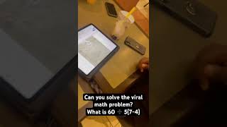 Can you solve the viral math problemWhat is 60 ➗ 574 [upl. by Maidel]