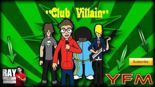 Club Villain  Your Favorite Martian Song [upl. by Yellah]